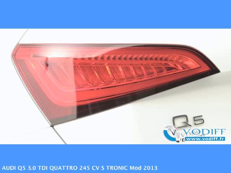 VODIFF : AUDI OCCASION ALSACE : AUDI Q5 3.0 TDI QUATTRO 245 CV S TRONIC Mod 2013