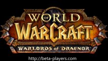 World of Warcraft: Warlords of Draenor Beta - Installer Download
