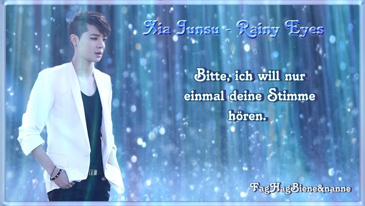 Xia Junsu - Rainy Eyes k-pop [german sub]