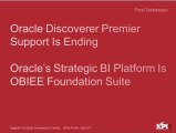 PT 6: Summary Of Migration Options For Discoverer [Support For Oracle Discoverer Is Ending… What Are My Options]