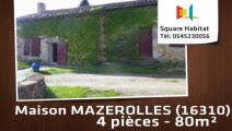 A vendre - Maison/villa - MAZEROLLES (16310) - 4 pièces - 80m²