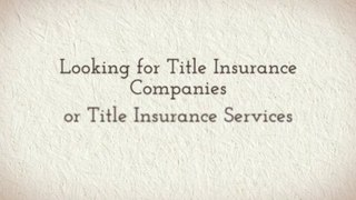 title insurance companies & title insurance services