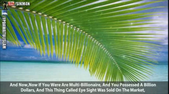 Eye-Opener - Allah's Blessings Upon Mankind - Molana Ahmad Ali