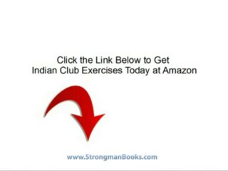 Indian Club Exercises by Sim Kehoe