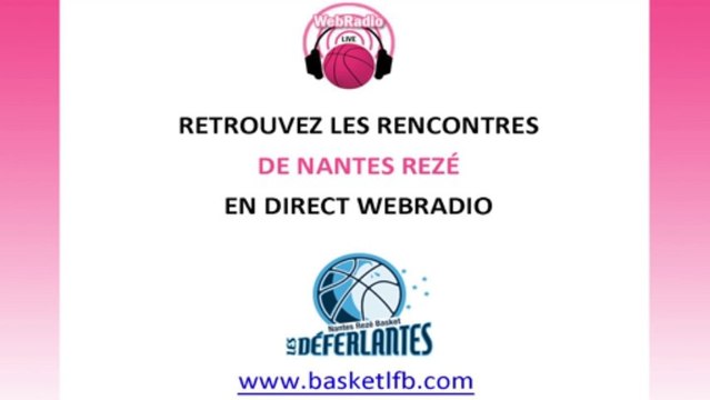 Webradio LFB - Nantes Rezé Basket