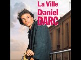 Daniel Darc - Joyeux non anniversaire