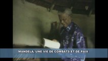 Nelson Mandela, une vie de combat et de paix