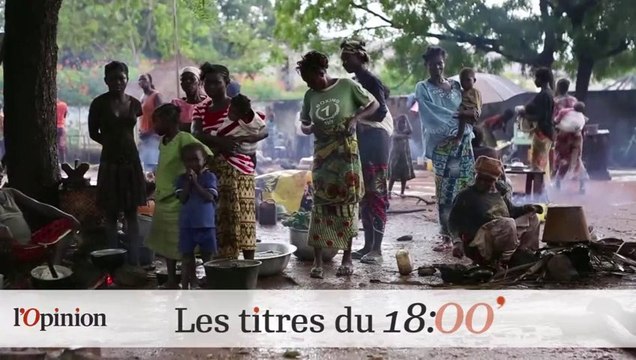 Le 18h de L’Opinion : Le chaos centrafricain