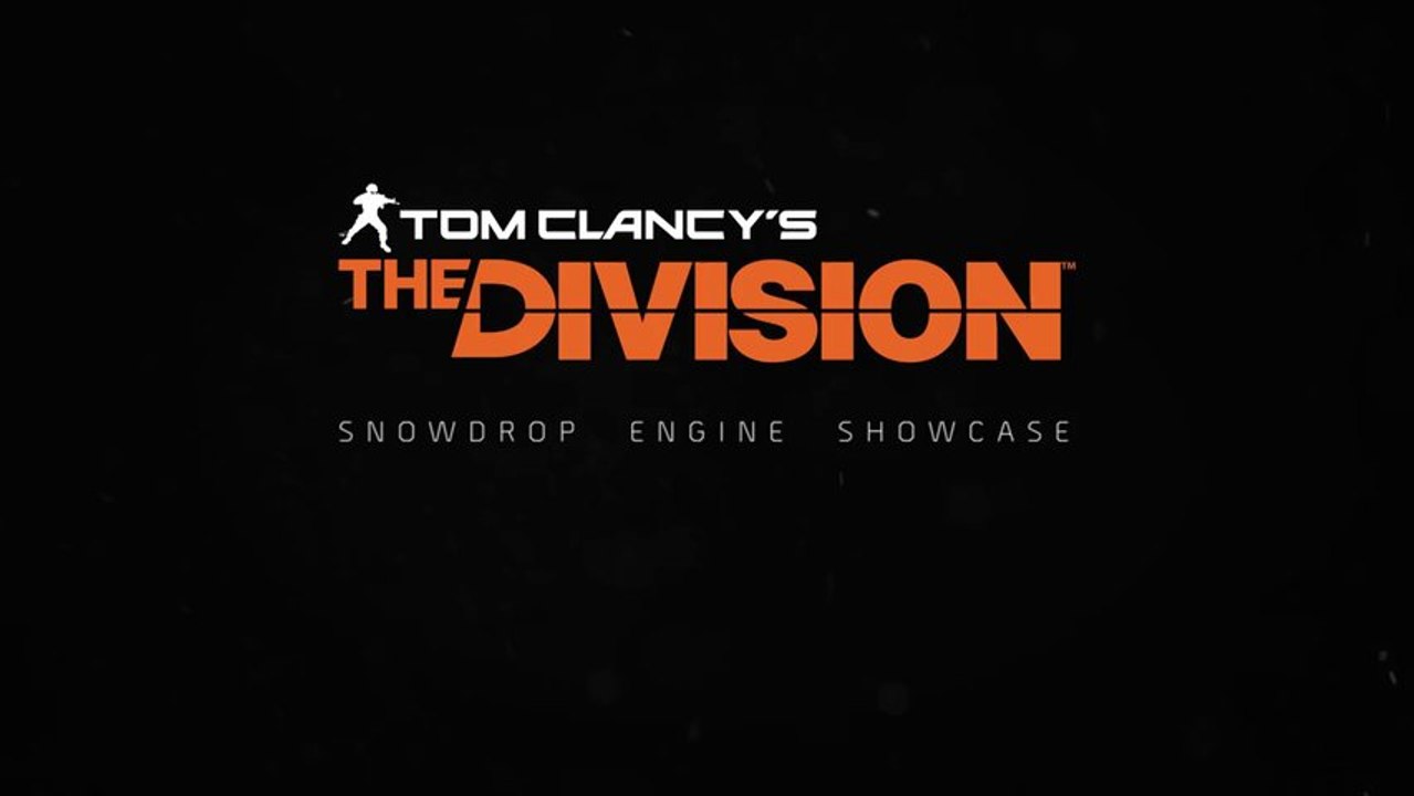 The Division - Snowdrop Engine Teaser [UK]