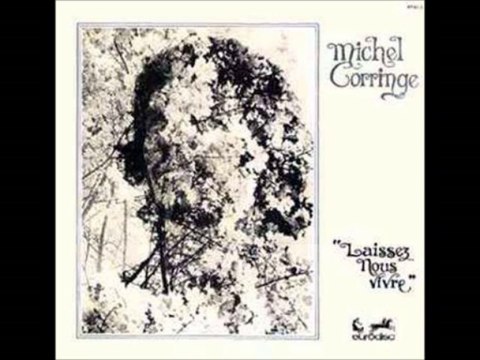 Michel Corringe - Moi ton rocher - Album 'Laissez nous vivre' - 1975