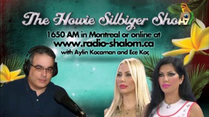 The Howie Silbiger Show with Aylin Kocaman and Ece Koc (Nov. 2012)