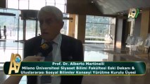 Prof. Dr. Alberto Martinelli, Milano Üniversitesi Siyaset Bilimi Fakültesi Eski Dekanı ve Uluslararası Sosyal Bilimler Konseyi Yürütme Kurulu Üyesi