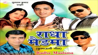 Maile Baje Muruli Radha Full Song - Radha Madama Kumaoni Album - Gajender Rana, Basanti Bisht