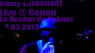 Cody Chesnutt Live @ Cenon Le Rocher De Palmer 26.03.2013