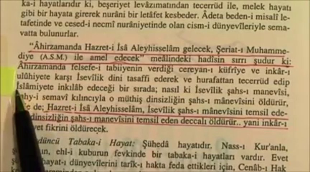 BEDİÜZZAMAN DİYOR Kİ  HZ. İSA ŞAHIS OLARAK GELİR VE DECCALİN SİSTEMİNİ FİKREN ÖLDÜRÜR