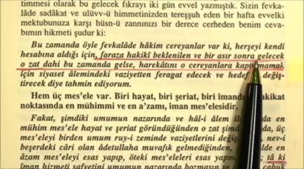 BEDİÜZZAMAN DİYOR Kİ  MEHDİ ZAT OLARAK BENDEN 1 ASIR SONRA GELECEK