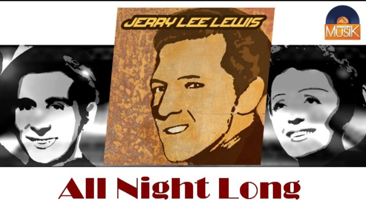 Jerry Lee Lewis - All Night Long (HD) Officiel Seniors Musik