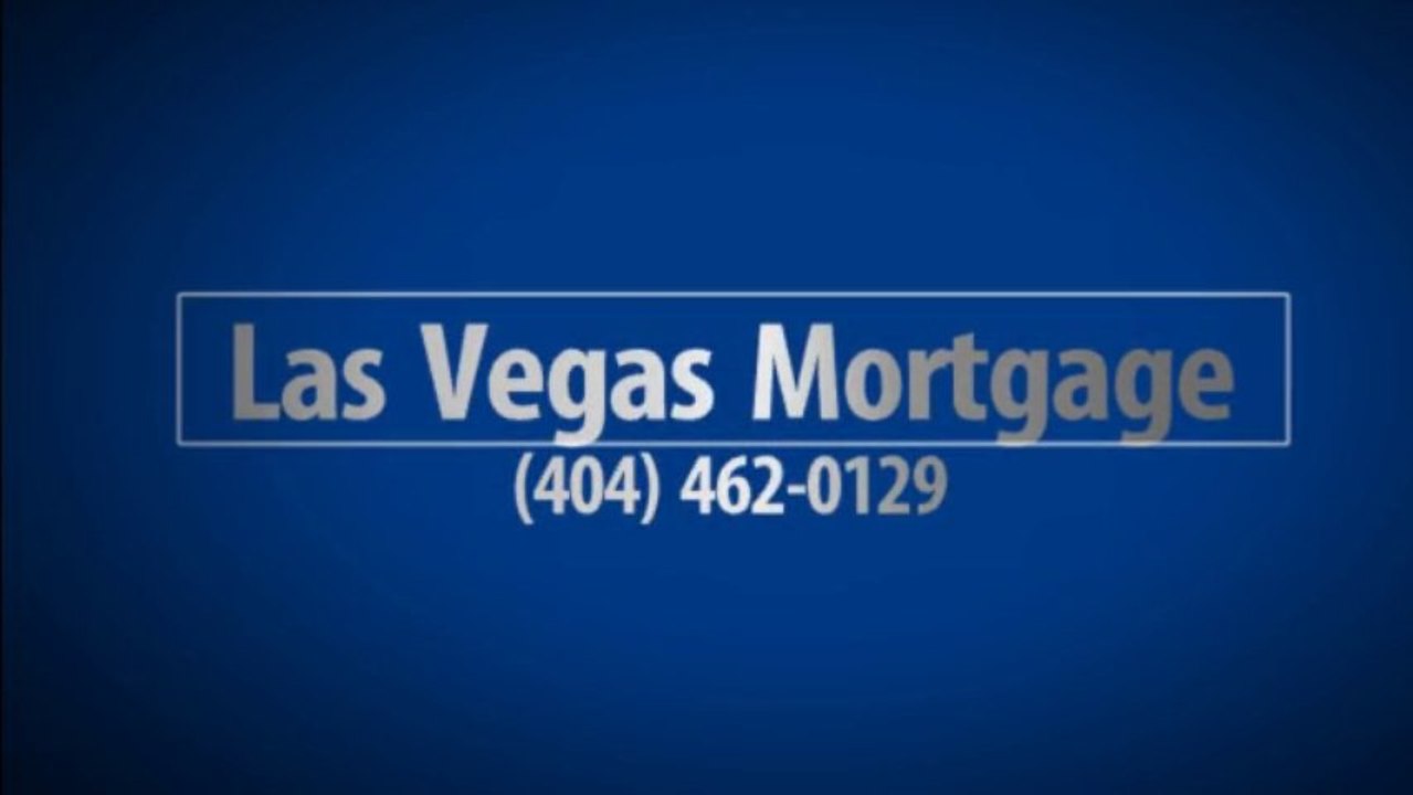 Las Vegas Mortgages (404) 462-0129