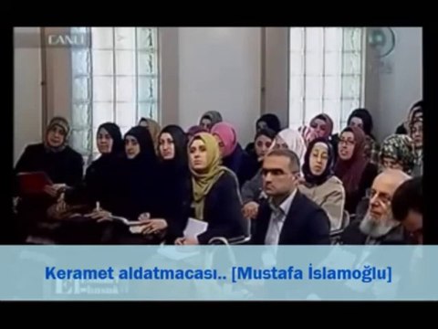 Keramet aldatmacası... [Mustafa İslamoğlu]