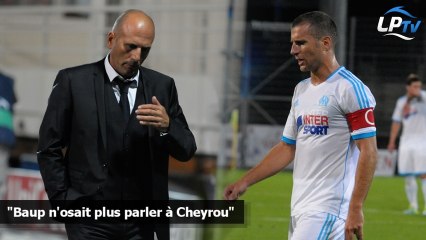 "Baup n'osait plus parler à Cheyrou"