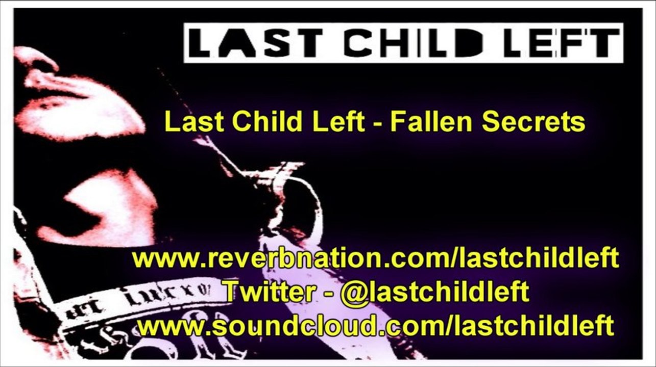 Last Child Left - Fallen Secrets
