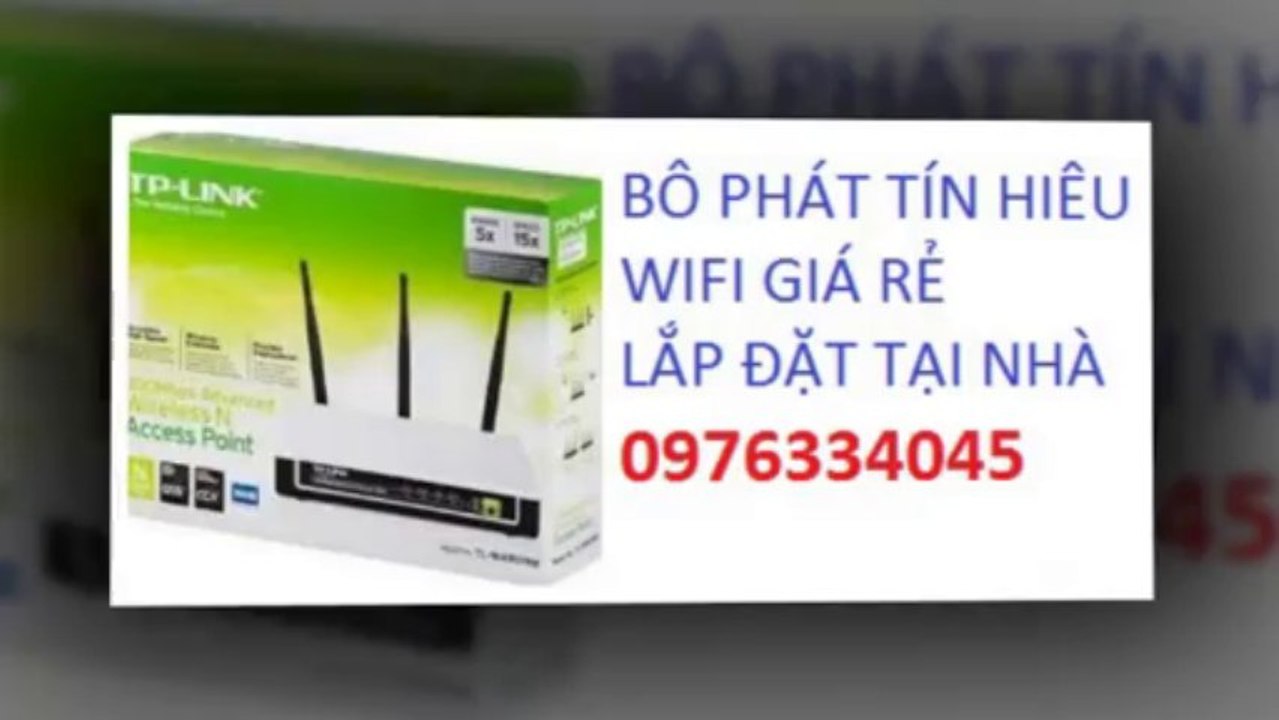 Dịch Vụ Lắp Đặt Wifi Tại Nhà Giá Rẻ 0976334045,Sửa Chữa,Bán Modem