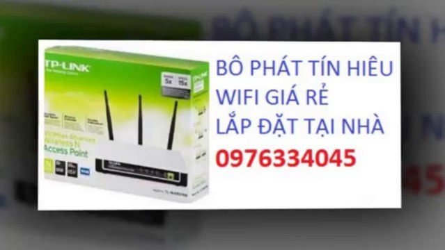 Dịch Vụ Lắp Đặt Wifi Tại Nhà Giá Rẻ 0976334045,Sửa Chữa,Bán Modem