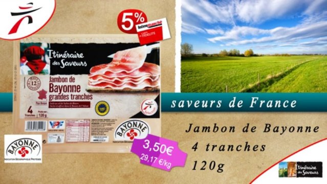 Itinéraire des Saveurs France - Intermarché Metz Vallières - Diffuzion