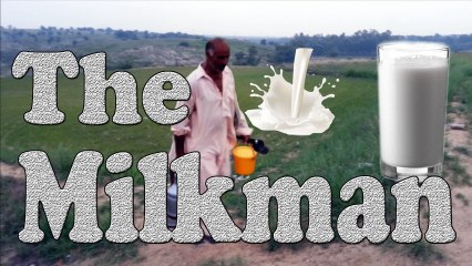 The Milkman - Doodh Wala