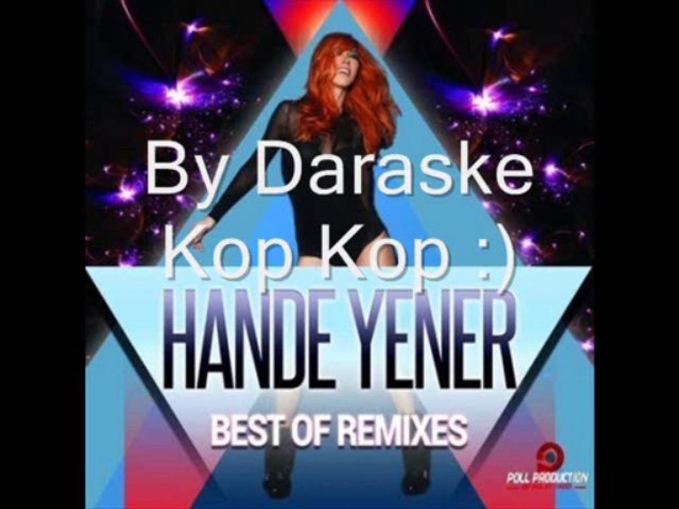Hande Yener Hasta Remix  Dj Pantelis By Daraske