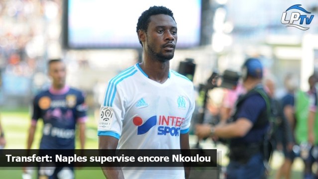 Transfert: Naples supervise encore Nkoulou