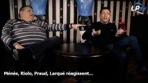 Ménès, Riolo, Praud, Larqué réagissent...