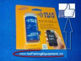 new ICE FISHING products - BLUE TIPZ app for phone Tip Up
