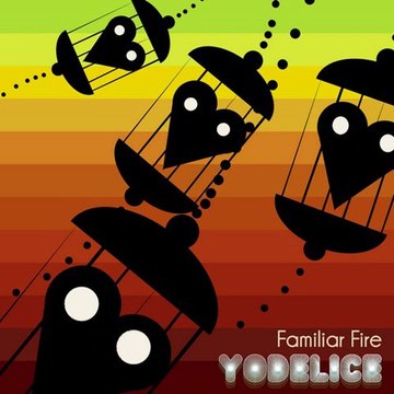 Yodelice - Familiar Fire (extrait)