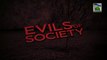 Evils of Society Ep 15 - Causes of Depression and Its Solutions