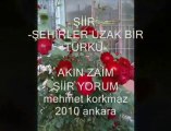 Akın Zaim Mehmet Korkmaz Aşk uzak bir türkü