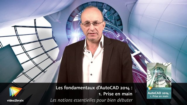 Les fondamentaux d’AutoCAD 2014 : 2. Les outils avancés : trailer | video2brain.com