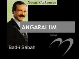 Necati Coşkunses - Bad-i Sabah -ANGARALIIM