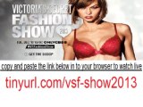 Victoria's Secret Fashion Show 2013 watch live stream online free