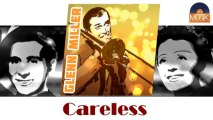 Glenn Miller - Careless (HD) Officiel Seniors Musik