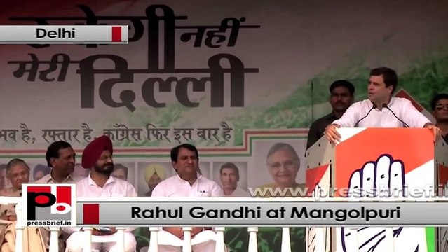 Rahul Gandhi : CM Sheila Dixit and Congress has changed the face of Delhi