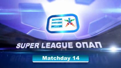Super League Greece highlights day 14