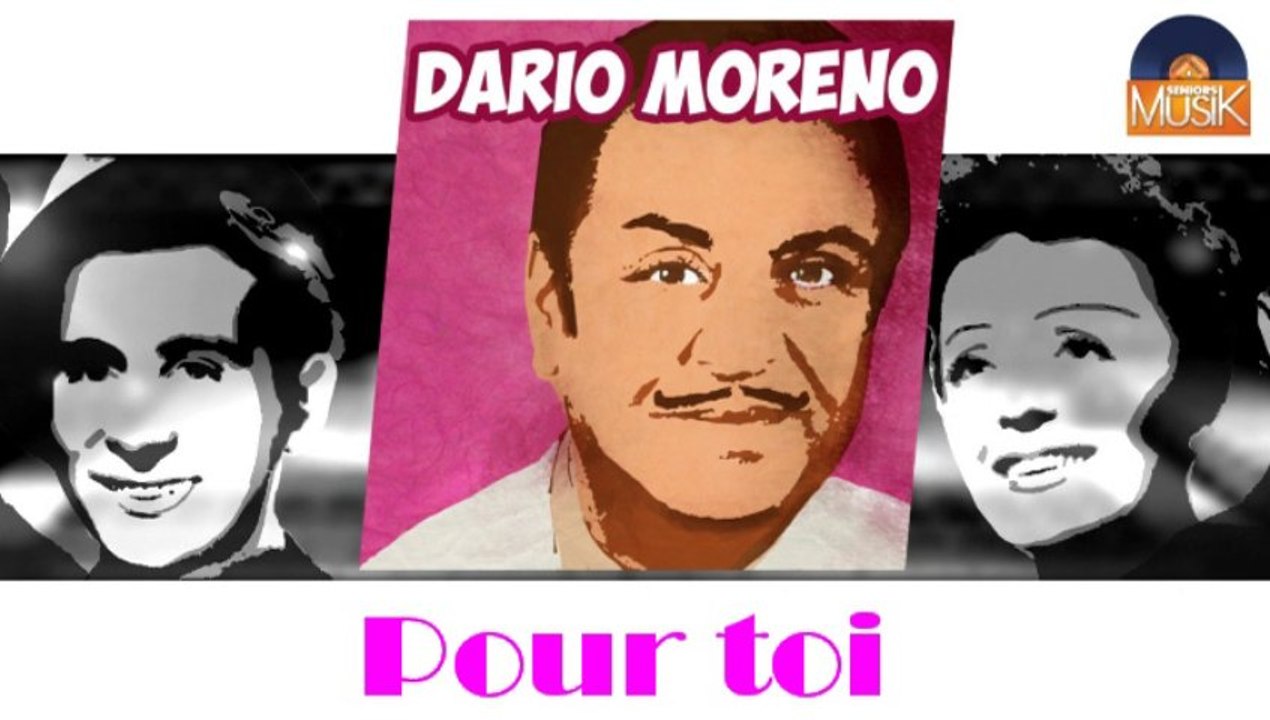 Dario Moreno - Pour toi (HD) Officiel Seniors Musik