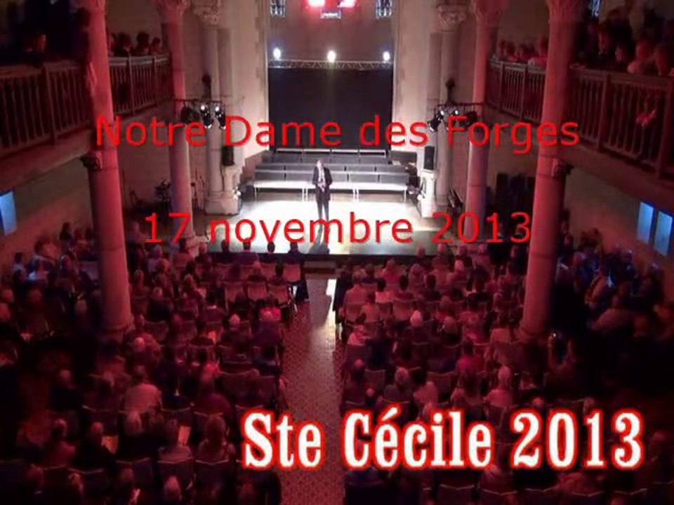 Notre Dame des Forges - Concert de la Sainte Cécile 17 novembre 2013