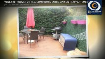 VENEZ RETROUVER UN REEL COMPROMIS ENTRE MAISON ET APPARTEMENT