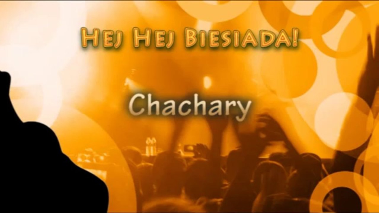 Sylwestrowe Przeboje - Chachary - Muzyka Biesiadna - całe utwory + tekst piosenki