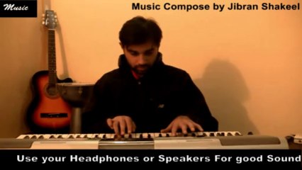 New Music By Jibran Shakeel
