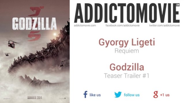 Godzilla - Teaser Trailer #1 Music #1 (Gyorgy Ligeti - Requiem)