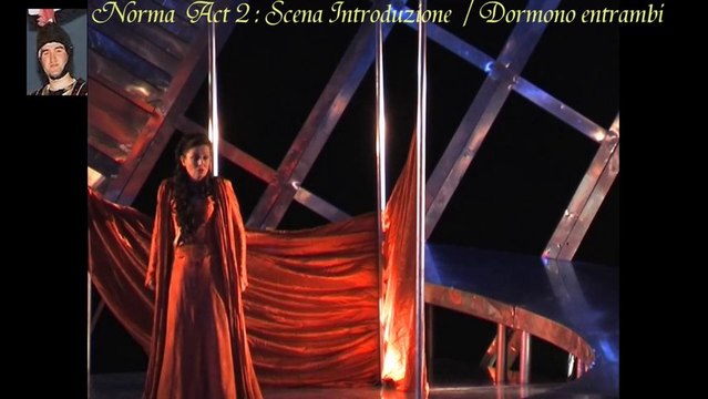 Norma Act 2 Scene 1 : Introduction / Dormono entrambi