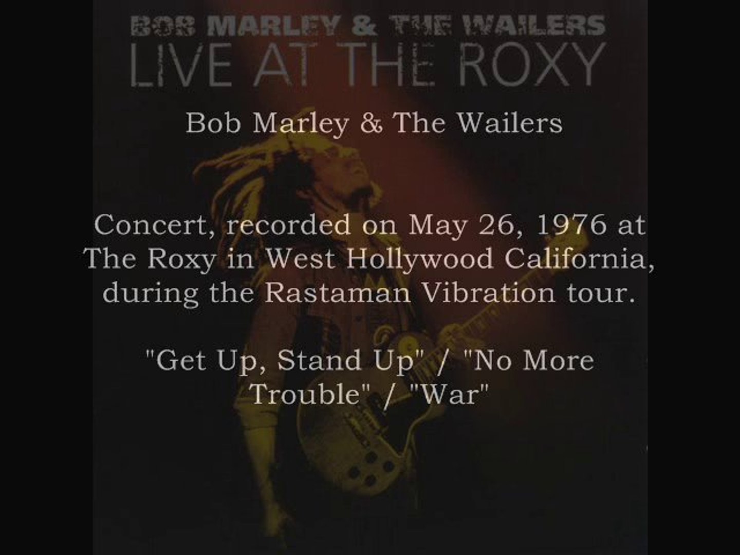 Bob Marley & The Wailers - Get Up, Stand Up / No More Trouble / War - video  Dailymotion